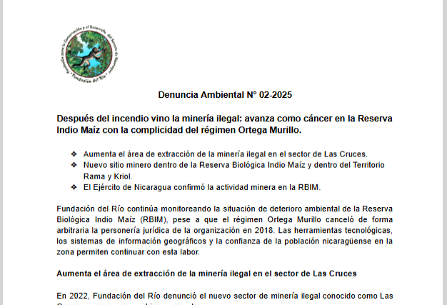 Después del incendio vino la minería ilegal: avanza como cáncer en la ReservaIndio Maíz con la complicidad del régimen Ortega Murillo.